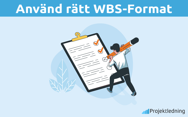Använd rätt WBS Format